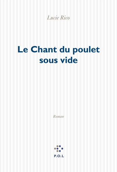 Le chant du poulet sous vide