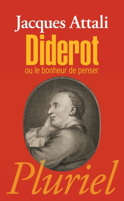 Diderot ou le bonheur de penser