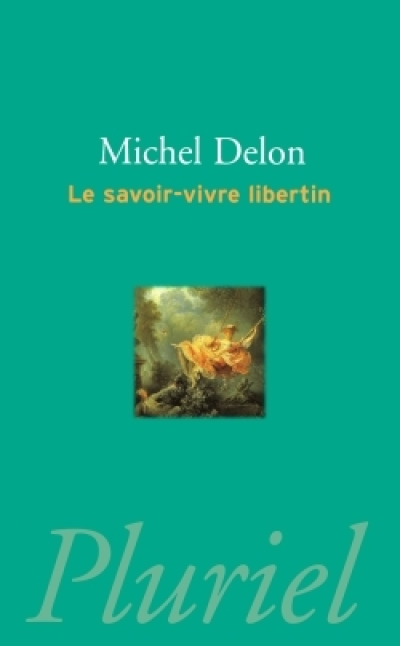 Le savoir-vivre libertin