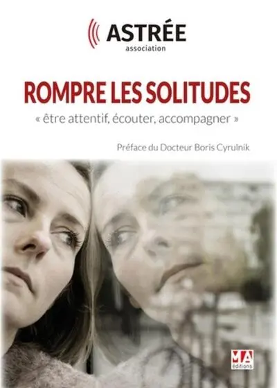 ROMPRE SOLITUDES ETRE ATTENTIF ECOUTER ACCOM