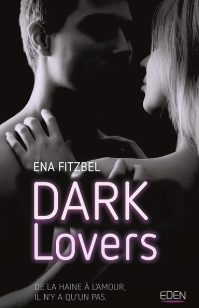 Dark Lovers : Un amour interdit