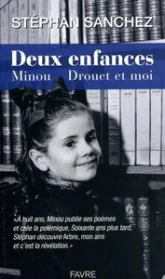 Deux enfances : Minou Drouet et moi