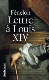 Lettre à Louis XIV et autres écrits politiques