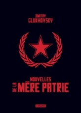 Nouvelles de la mère patrie