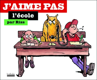 J'aime pas l'école