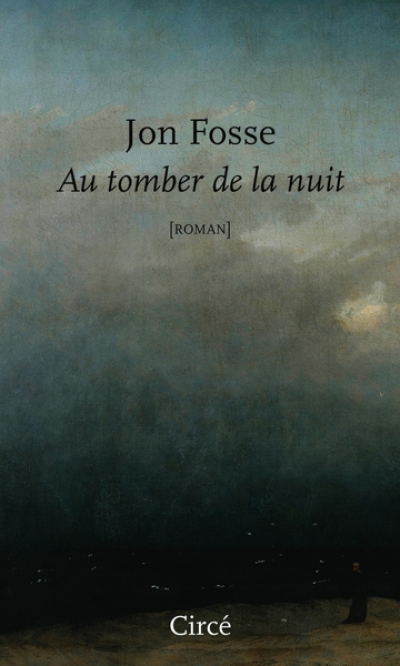 Au tomber de la nuit