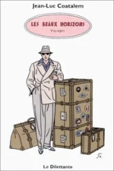 Les beaux horizons : Voyages