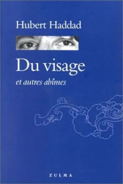 Du visage et autre abîmes