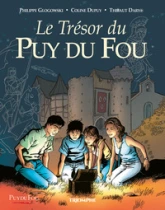 Le Trésor du Puy du Fou tome 1, tome 1