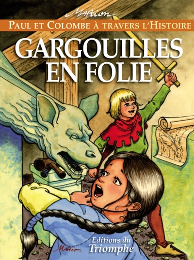 Gargouilles en folie, tome 3