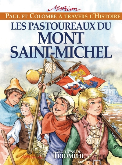 Les Pastoureaux du Mont Saint-Michel, tome 6