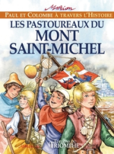 Les Pastoureaux du Mont Saint-Michel, tome 6