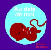 Au-delà de moi