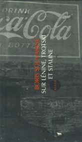 Sur Lénine, Trotski et Staline