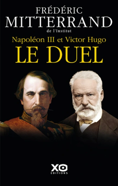 Napoléon III et Victor Hugo : Le duel
