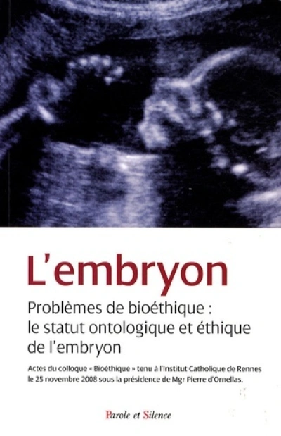 Embryon, statut ontologique et ethique (l')