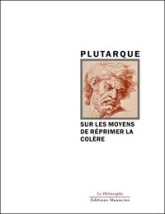 Sur les moyens de réprimer sa colère