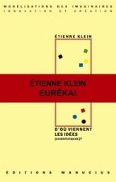 D'OU VIENNENT LES IDEES (SCIENTIFIQUES) ?