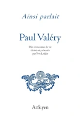 Ainsi parlait Paul Valéry