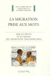 MIGRATION PRISE AUX MOTS (LA)