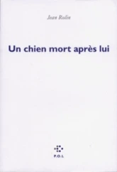 Un chien mort après lui