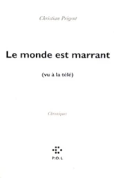Le monde est marrant: (vu à la télé)