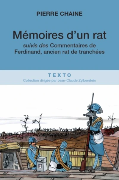 Mémoires d'un rat - Commentaires de Ferdinand, ancien rat de tranchées