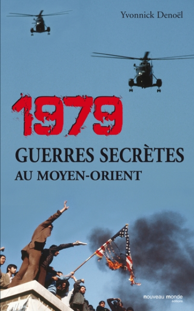 1979, Guerres secrètes au Moyen-Orient