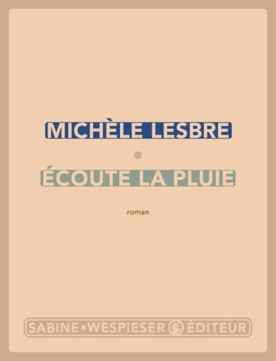 Écoute la pluie