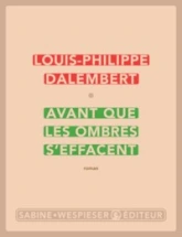 Avant que les ombres s'effacent