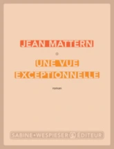 Une vue exceptionnelle