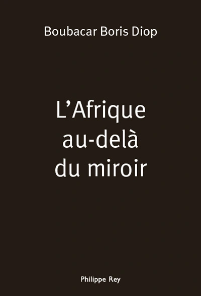 L'Afrique au-delà du miroir