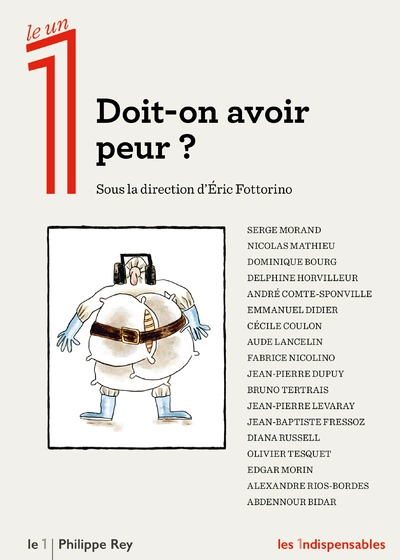 Le 1 : Doit-on avoir peur ?