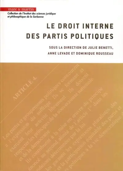 Le droit interne des partis politiques