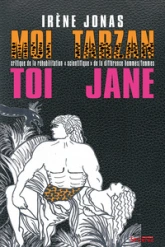 Moi Tarzan toi Jane. Critique de la réhabilitation « scientifique » de la différence hommes/femmes