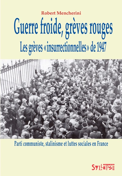 Guerre froide, grèves rouges