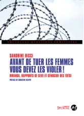 Avant de tuer les femmes, vous devez les violer!