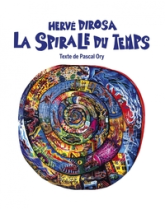 Hervé Di Rosa La Spirale du temps