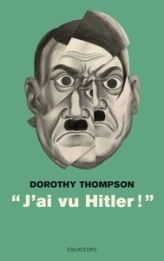 J'ai vu Hitler !