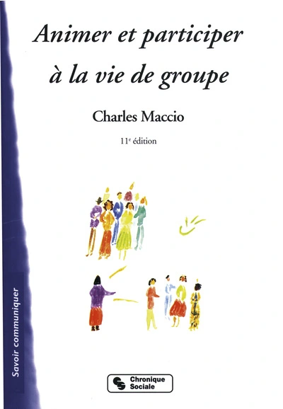 ANIMER ET PARTICIPER A LA VIE DE GROUPE 11E EDITION