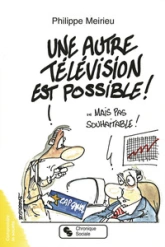 Une autre télévision est possible !