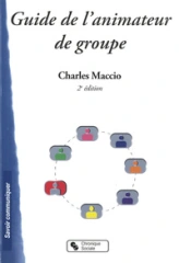 GUIDE DE L'ANIMATEUR DE GROUPE 2E EDITION
