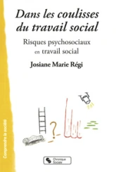 Dans les coulisses du travail social risques psychosociaux en travail social