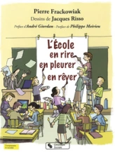 L'école en rire, en pleurer, en rêver