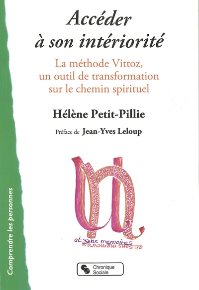 Accéder à son intériorité Vittoz, médiations, spiritualités