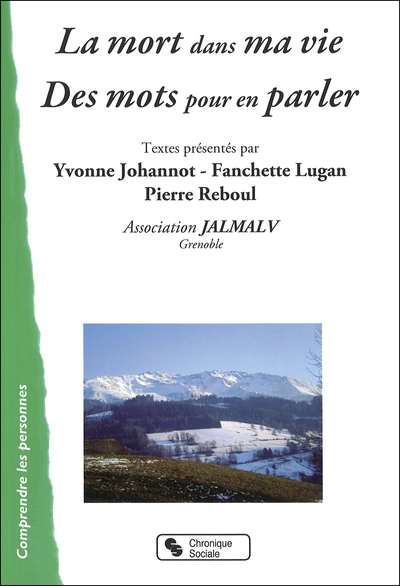 MORT DANS MA VIE DES MOTS POUR EN PARLER (LA)