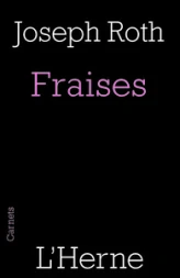 Fraises : Suivi de deux Fragments