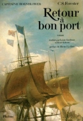 Capitaine Hornblower, tome 5 : Retour à bon port