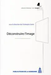 Déconstruire l'image