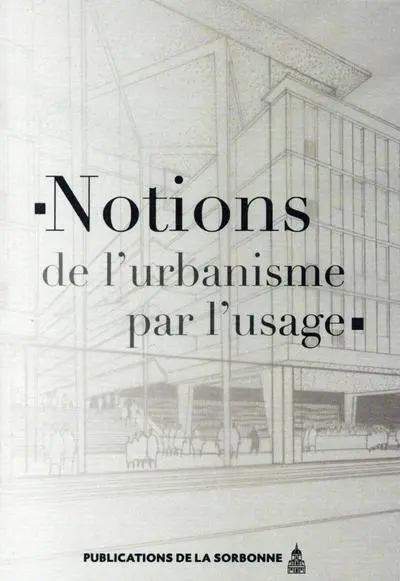 Notions de l'urbanisme par l'usage